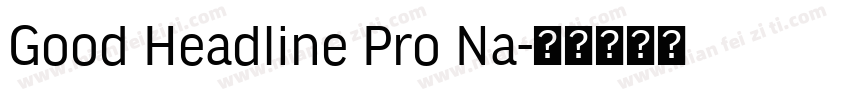 Good Headline Pro Na字体转换